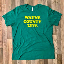 Load image into Gallery viewer, Wayne County Lyfe T Shirt
